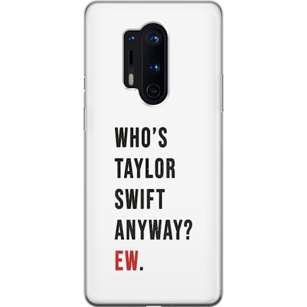 OnePlus 8 Pro Läpinäkyvä kuori Taylor Swift