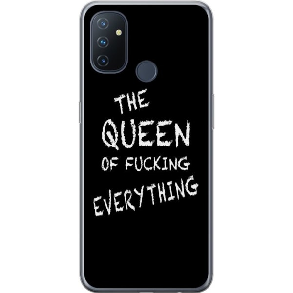 OnePlus Nord N100 Gennemsigtig cover Dronning af alting