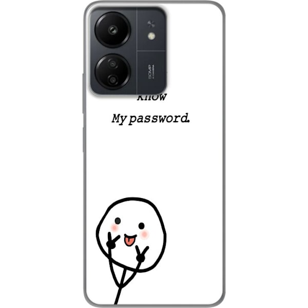 Xiaomi Redmi 13C Genomskinligt Skal You Don’t Know My Password – edgy textmotiv med attityd