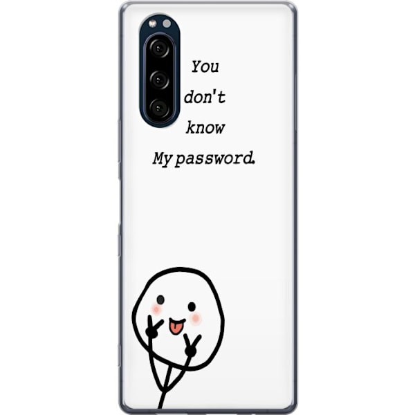 Sony Xperia 5 Genomskinligt Skal You Don’t Know My Password – edgy textmotiv med attityd