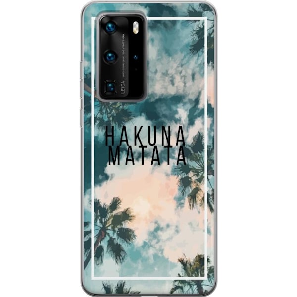 Huawei P40 Pro Gennemsigtig cover Hakuna Matata