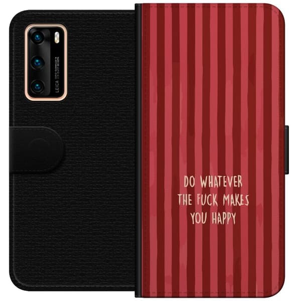 Kompatibel Tegnebogsetui til Huawei P40 Gör det som gör dig glad rød