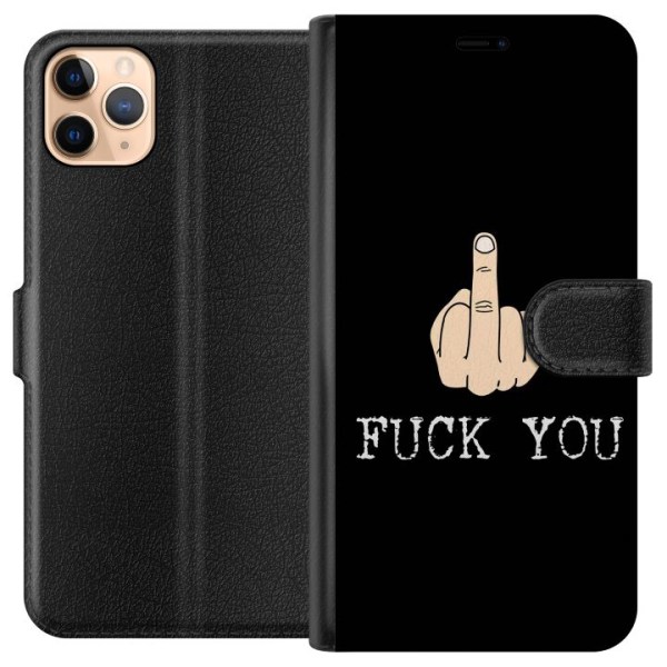 Apple iPhone 11 Pro Max Plånboksfodral Fuck You