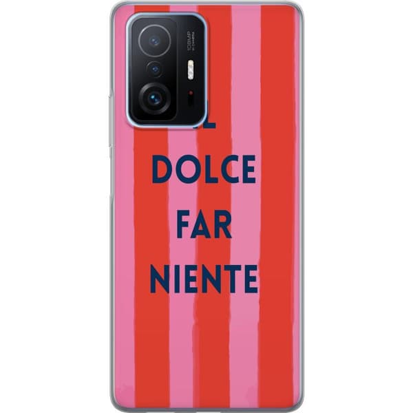 Kompatibelt Mobildeksel til Xiaomi 11T Pro Teksten Il Dolce Far Niente i mørkeblått mot håndmalte rosa og røde striper rosa