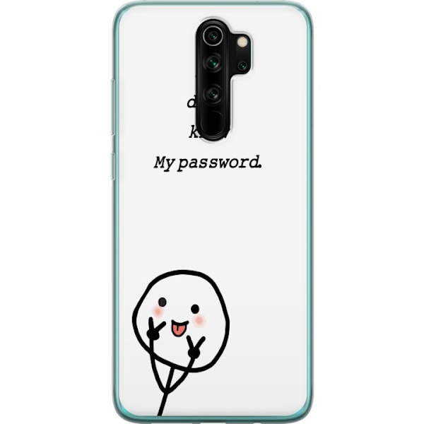 Xiaomi Redmi Note 8 Pro  Genomskinligt Skal You Don’t Know My Password – edgy textmotiv med attityd
