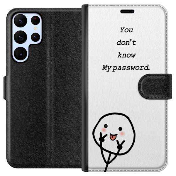 Samsung Galaxy S22 Ultra 5G Plånboksfodral You Don’t Know My Password – edgy textmotiv med attityd