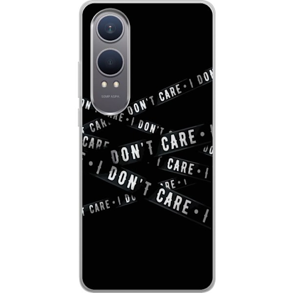 OnePlus Nord CE4 Lite Gennemsigtig cover Bare rolig