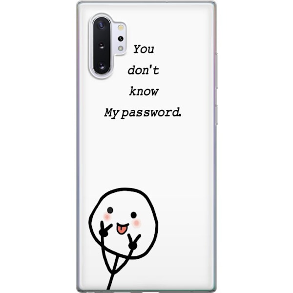 Samsung Galaxy Note10+ Genomskinligt Skal You Don’t Know My Password – edgy textmotiv med attityd