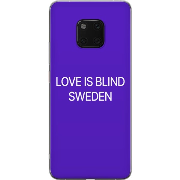 Huawei Mate 20 Pro Genomskinligt Skal Love is Blind