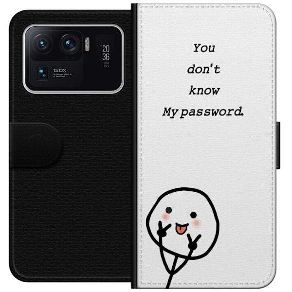 Xiaomi Mi 11 Ultra Plånboksfodral You Don’t Know My Password – edgy textmotiv med attityd
