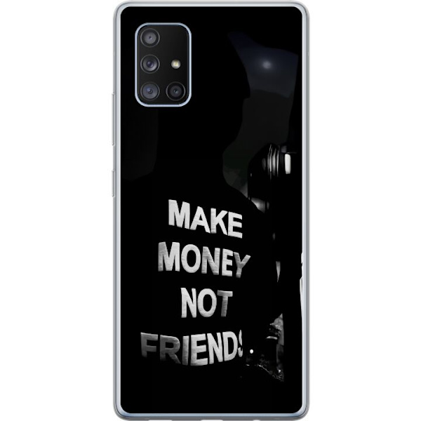 Samsung Galaxy A71 5G Läpinäkyvä kuori Tee Rahaa Älä Ystäviä Lainaus Katumuoti Teksti Suunnittelu Trendi Raha Elämäntapa Graafinen Kaupunkimu