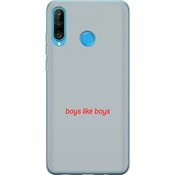 Kompatibelt Mobilskal till Huawei P30 lite Boys Like Boys text grå