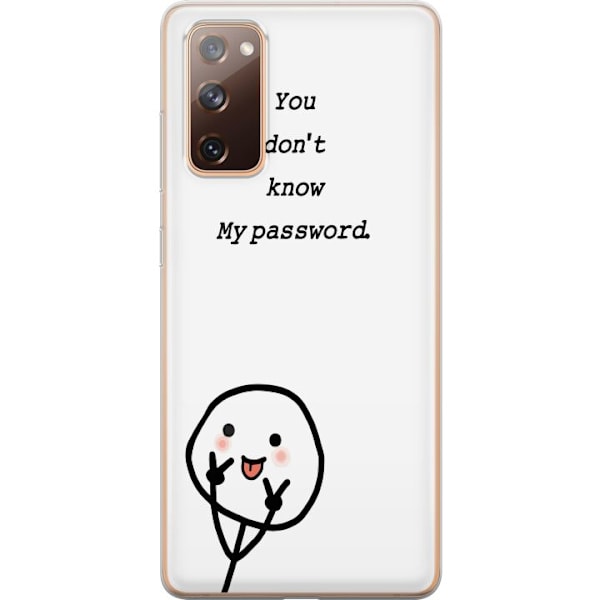 Samsung Galaxy S20 FE Genomskinligt Skal You Don’t Know My Password – edgy textmotiv med attityd