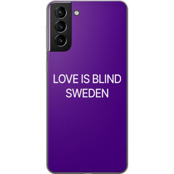 Samsung Galaxy S21+ 5G Gennemsigtig cover Kærlighed er Blind