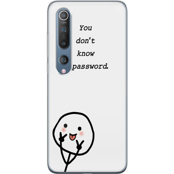 Xiaomi Mi 10 5G Genomskinligt Skal You Don’t Know My Passwor
