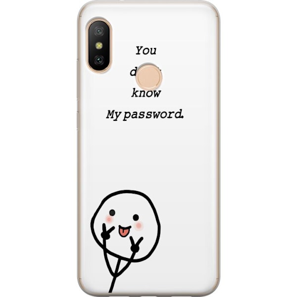 Xiaomi Redmi 6 Pro Genomskinligt Skal You Don’t Know My Password – edgy textmotiv med attityd