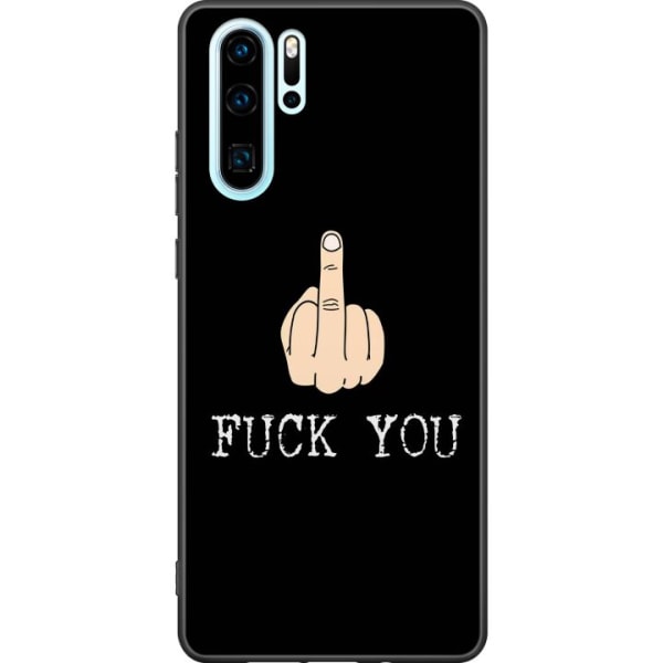 Huawei P30 Pro Svart Skal Fuck You