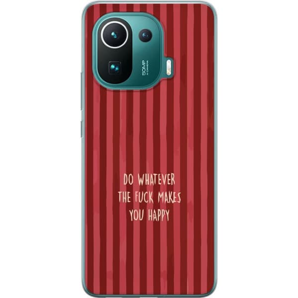 Kompatibelt Mobilskal till Xiaomi Mi 11 Pro Gör det som gör dig glad röd