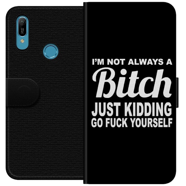 Huawei Y6 (2019) Tegnebogsetui Jeg er ikke altid en...