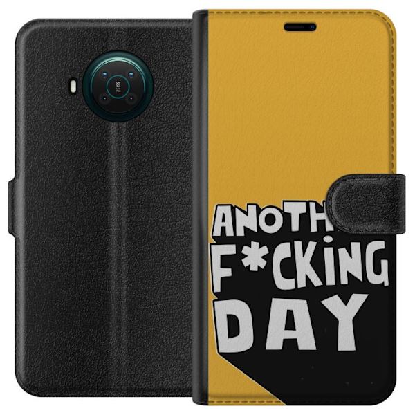 Nokia X10 Plånboksfodral Another Day Textmotiv Humor Streetwear Grafiskt Rå Stil Populär Livsstil Urban Fashion Design