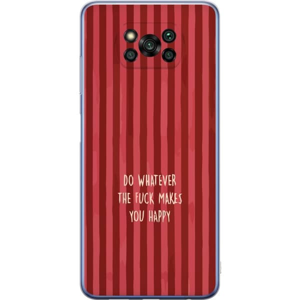Kompatibelt Mobildeksel til Xiaomi Poco X3 Pro Gör det som gör dig glad rød