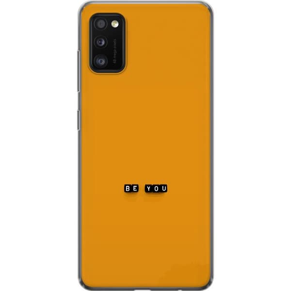 Kompatibelt Mobildeksel til Samsung Galaxy A41 Be You text oransje