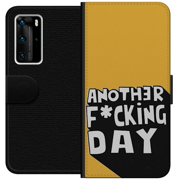 Huawei P40 Pro Tegnebogsetui Another Day Tekstmotiv Humor Streetwear Grafisk Rå Stil Populært Livsstil By Mode Design