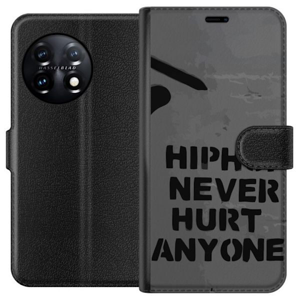 OnePlus 11 Plånboksfodral Hip Hop Never Hurts Anyone Citat Streetwear Musik Livsstil Grafiskt Textmotiv Populär Kultur