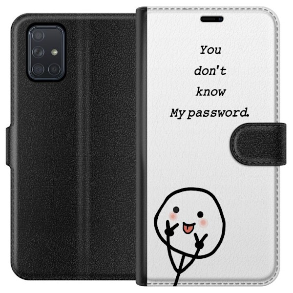 Samsung Galaxy A71 Plånboksfodral You Don’t Know My Password – edgy textmotiv med attityd