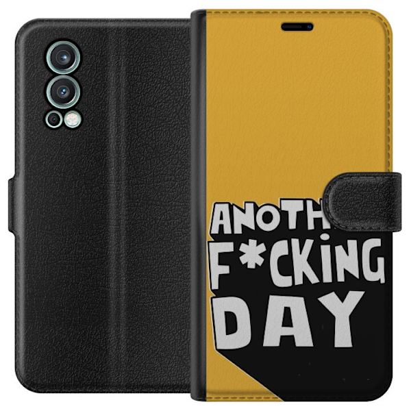 OnePlus Nord 2 5G Tegnebogsetui Another Day Tekstmotiv Humor Streetwear Grafisk Rå Stil Populært Livsstil By Mode Design