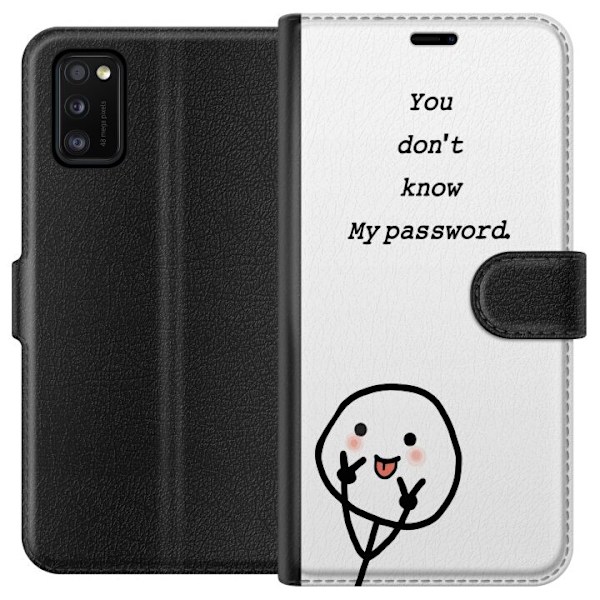 Samsung Galaxy A41 Plånboksfodral You Don’t Know My Passwor