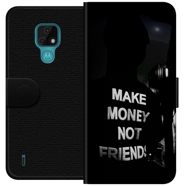Motorola Moto E7 Lompakkokotelo Tee Rahaa Älä Ystäviä Lainaus Katumuoti Teksti Suunnittelu Trendi Raha Elämäntapa Graafinen Kaupunkimuoti