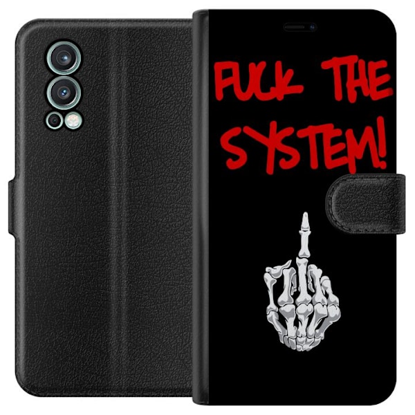 OnePlus Nord 2 5G Lommeboketui Fuck System