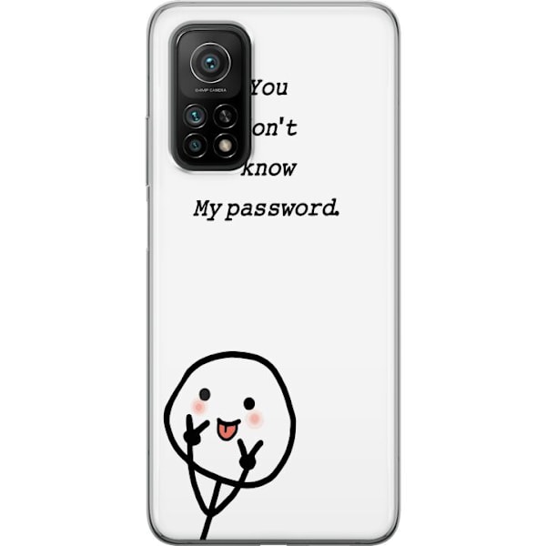 Xiaomi Mi 10T 5G Genomskinligt Skal You Don’t Know My Password – edgy textmotiv med attityd
