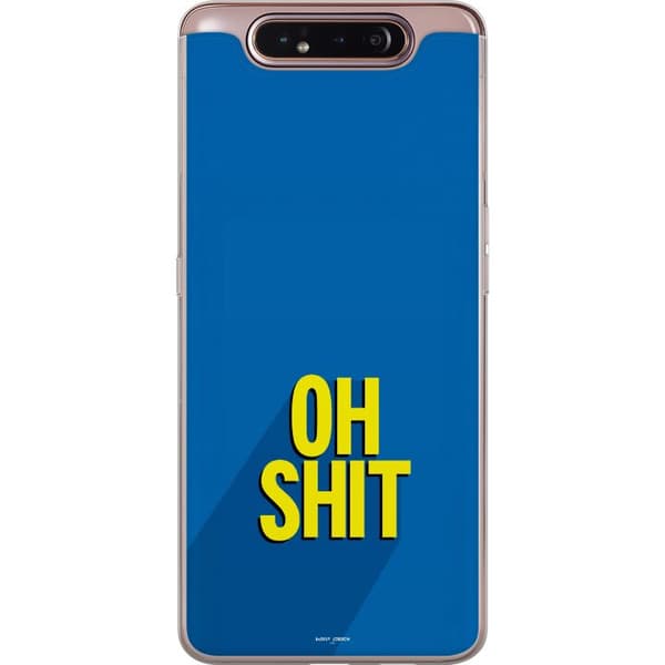 Kompatibelt Mobilskal till Samsung Galaxy A80 Oh Shit text blå