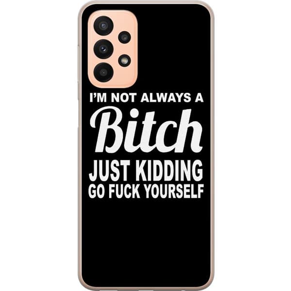 Kompatibelt Mobilskal till Samsung Galaxy A23 I´m Not Always A...
