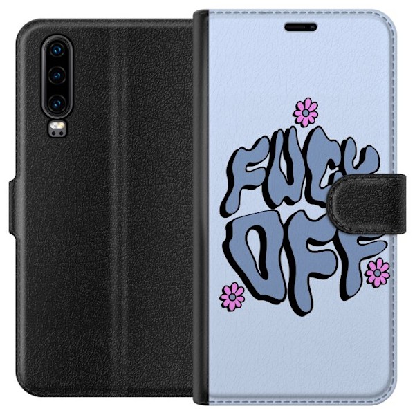 Huawei P30 Tegnebogsetui Fuck Off