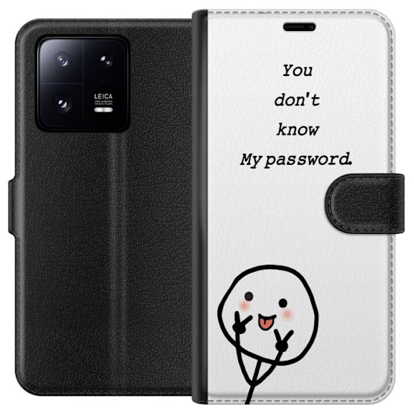 Xiaomi 13 Pro Plånboksfodral You Don’t Know My Password – edgy textmotiv med attityd