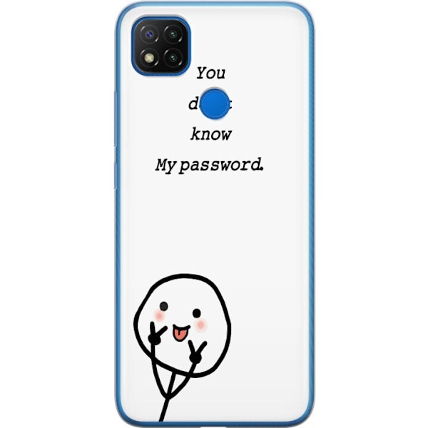 Xiaomi Redmi 9C Genomskinligt Skal You Don’t Know My Passwor