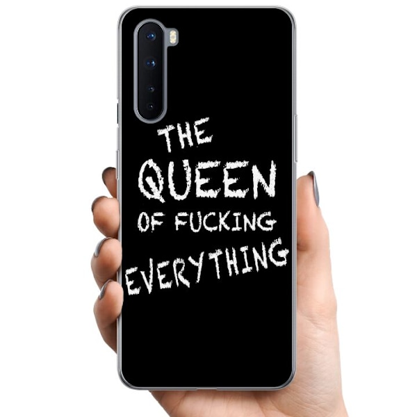 OnePlus Nord TPU Matkapuhelimen kuori Kaiken kuningatar
