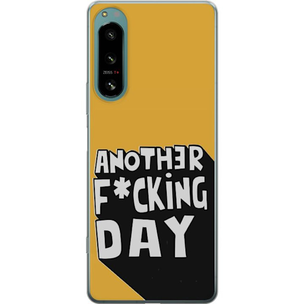 Sony Xperia 5 IV Läpinäkyvä kuori Another Day Tekstimotiivi Huumori Katumuoti Graafinen Rohkea Tyyli Suosittu Elämäntapa Kaupunkimuoti Design
