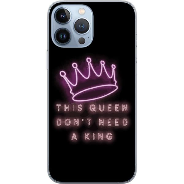Kompatibelt Mobildeksel til Apple iPhone 13 Pro Max Denne dronningen trenger ingen konge – feminist
