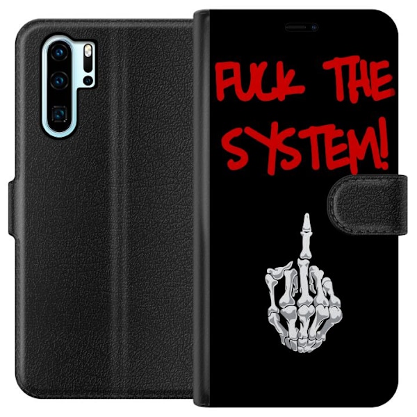 Huawei P30 Pro Tegnebogsetui Fuck System