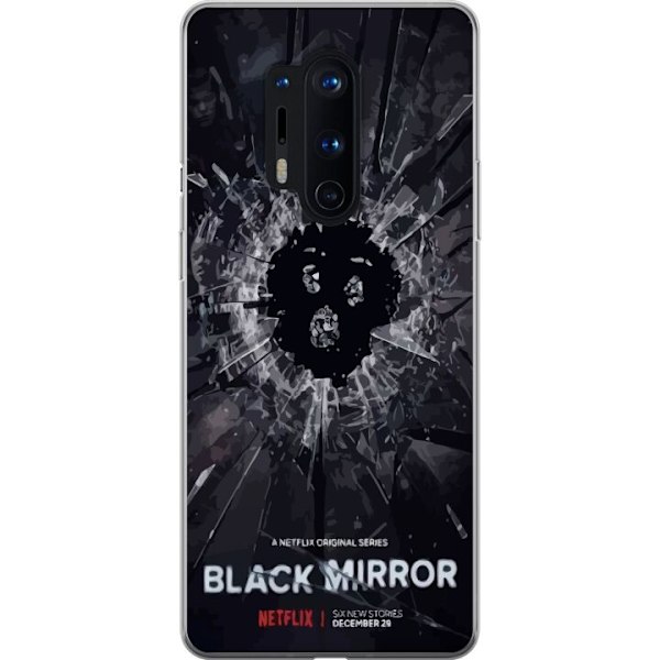 OnePlus 8 Pro Läpinäkyvä kuori Black Mirror Sci-Fi Netflix -sarja Dystopia Teknologia Cyberpunk Synkkä TV Videopeli Teema