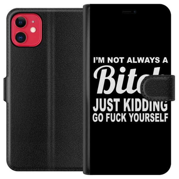Kompatibel Tegnebogsetui til Apple iPhone 11 Jeg er ikke altid en...