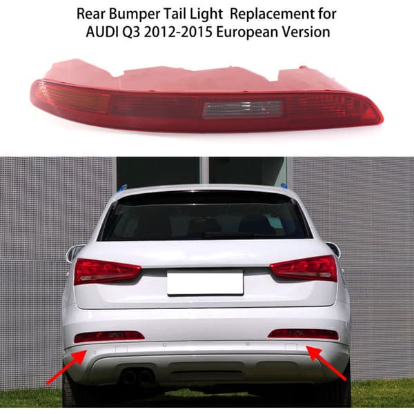 Replacement Left Rear Bumper Taillight for AUDI Q3 2012-2015, EU Version OEM 8UD 945 095, by DEBUNS