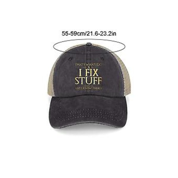 Det er det jeg gjør, jeg fikser ting og jeg kan ting Hatt Kul hatt for menn Morsom, 100% ny (Svart)