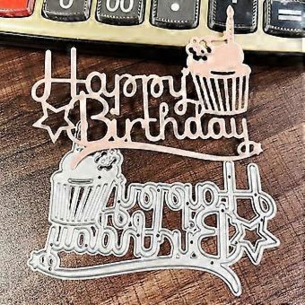 Fødselsdagshilsen og Cupcake Metal Skæreforme Embossing Stencil DIY Scrapbooking Kortfremstilling Album Skabelon