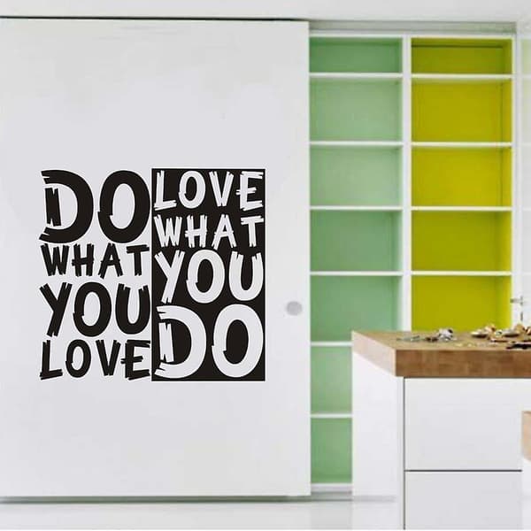 Wall Sticker GØR DET DU ELSKER Motiverende Wall Sticker