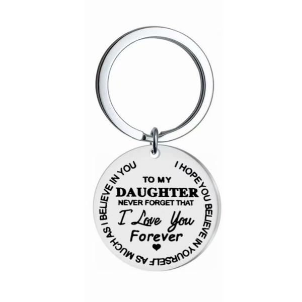Nyckelring "To my daughter" - Rostfritt stål - Till min dotter Silver